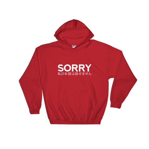 Sorry I Don't Speak Japanese Hoodie